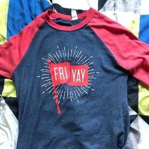 Friyay shirt!